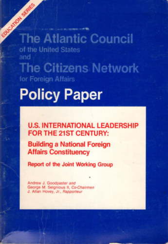 The Atlantic Council of the United States and The Citizens Network for Forign Affairs Policy Paper