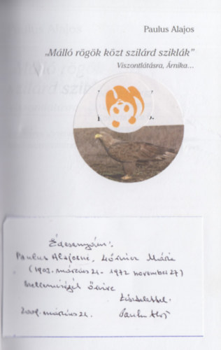 Paulus Alajos - ,,Málló rögök közt szilárd sziklák" - Viszontlátásra Ármika... (Dedikált)