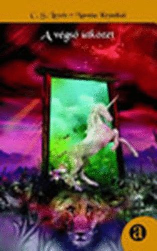 C. S. Lewis - A v�gs� �tk�zet - Narnia kr�nik�i 7.