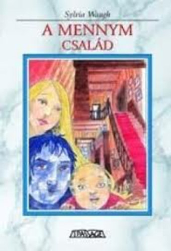 Sylvia Waugh - A Mennym csal�d