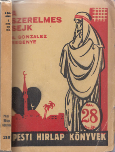 A. Gonzalez - A szerelmes sejk (Pesti Hirlap k�nyvek)