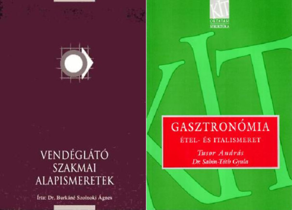 Dr. Tasor A.-Sahin-Tth Gy. Burkn Szolnoki gnes - Vendglt szakmai alapismeretek + Gasztronmia TEL- S ITALISMERET ( 2 ktet )