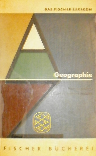 Gustav Fochler-Hauke  (szerk.) - Allgemeine Geographie