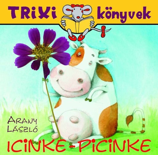 Arany Lszl - Icinke-picinke