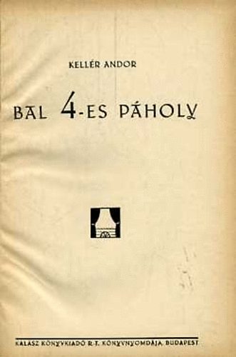 Kellr Andor - Bal 4-es pholy