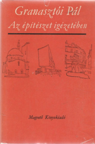 Granaszti Pl - Az ptszet igzetben