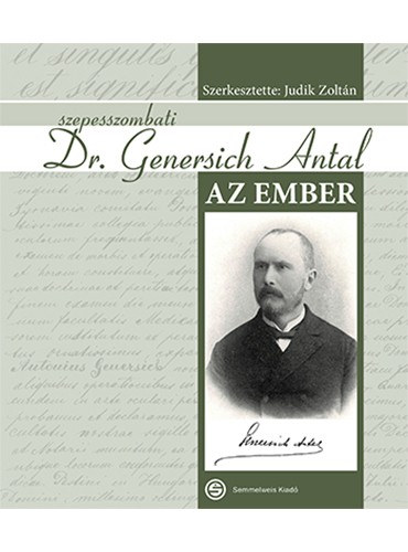 Judik Zoltán - Szepesszombati Dr. Genersich Antal - Az ember