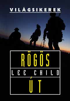 Lee Child - R�g�s �t