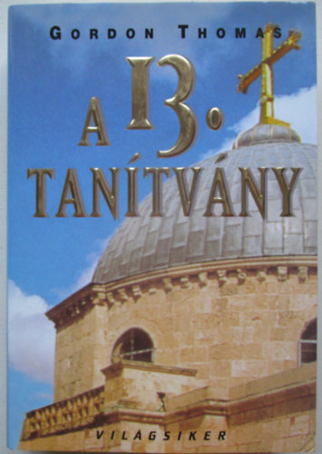 Gordon Thomas - A 13. tan�tv�ny