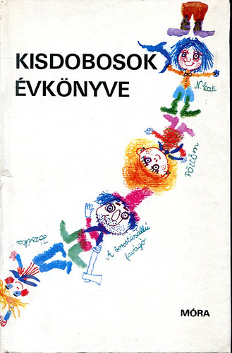Bodó Klára szerk. - Kisdobosok évkönyve 1981.