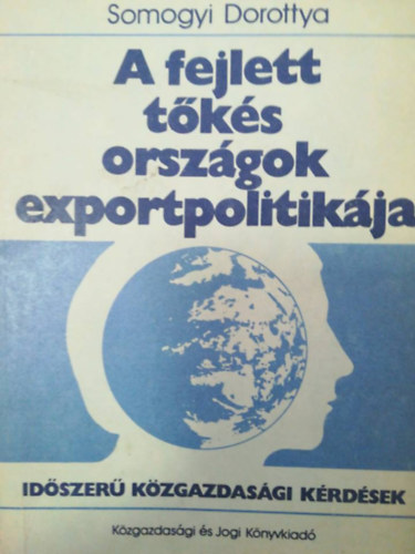 Somogyi Dorottya - A fejlett tks orszgok exportpolitikja