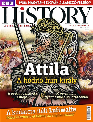 BBC History V. �vfolyam 9. sz�m - 2015. Szeptember