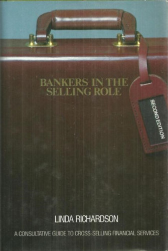 Linda Richardson - Bankers in the Selling Role
