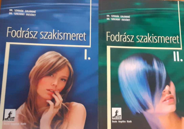 Dr. Szirm�k Szil�rdn� - Dr. Szolnoky Erzs�bet - Fodr�sz szakismeret I-II.