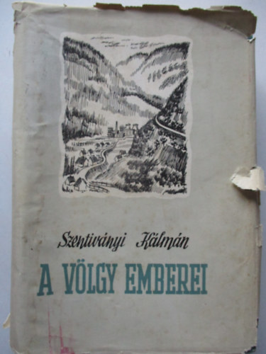 Szentiv�nyi K�lm�n - A v�lgy emberei