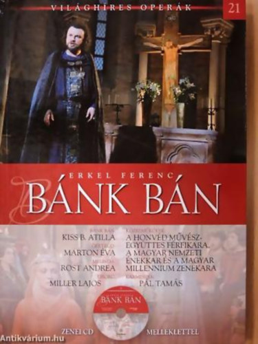 R�fi Zsuzsanna - Erkel Ferenc: B�nk B�n - CD-vel - Vil�gh�res oper�k 21.