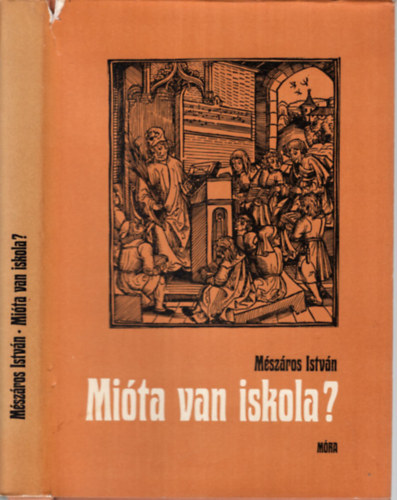 Mészáros István - Mióta van iskola?