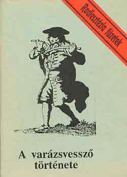 Aranyi L�szl�n� - a var�zsvessz� t�rt�nete