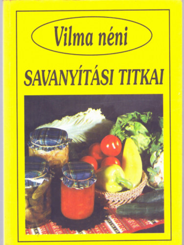 Vilma n�ni savany�t�si titkai