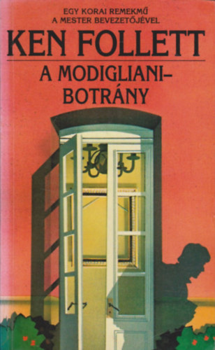 Ken Follett - A Modigliani-botr�ny (The Modigliani Scandal)