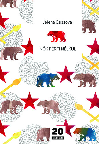 Jelena Csizsova - Nők férfi nélkül