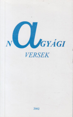 Nagy Ágnes - Nagyági versek (Dedikált)