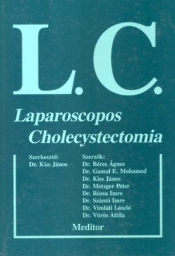 Dr Kiss J�nos szerk. - Laparoscopos Cholecystectomia