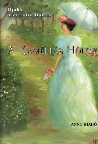 Ifjabb Alexandre Dumas - A kamlis hlgy