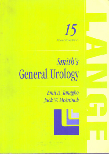 Emil A. Tanagho - Jack W. McAninch - Smith's General Urology (�ltal�nos urol�gia)