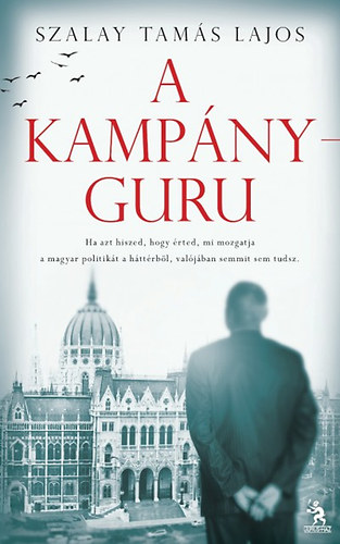 Szalay Tam�s Lajos - A kamp�nyguru