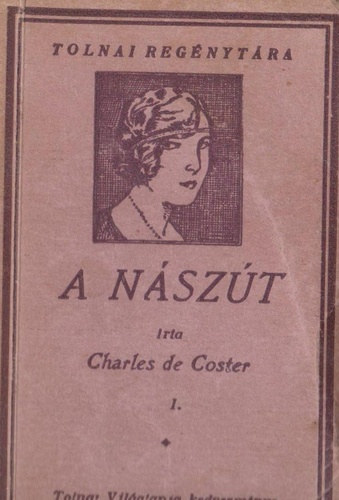 Charles de Coster - A n�sz�t I-III.
