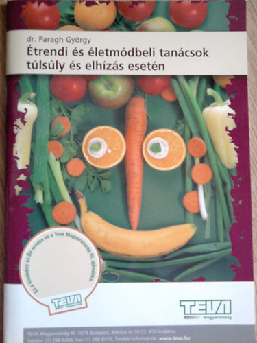 dr.Paragh György - Étrendi és életmódbeli tanácsok túlsúly és elhízás esetén