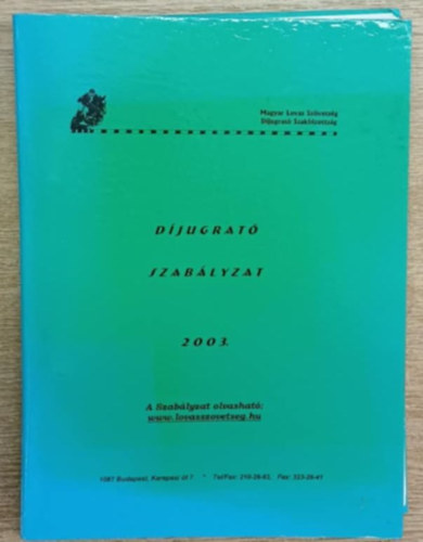 D�jugrat� szab�lyzat 2003. - Nemzetk�zi Lovas Sz�vets�g FEI Szab�lyzata