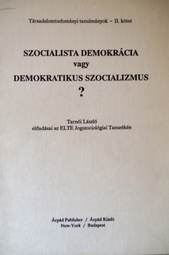 Tarni Lszl - Szocialista demokrcia