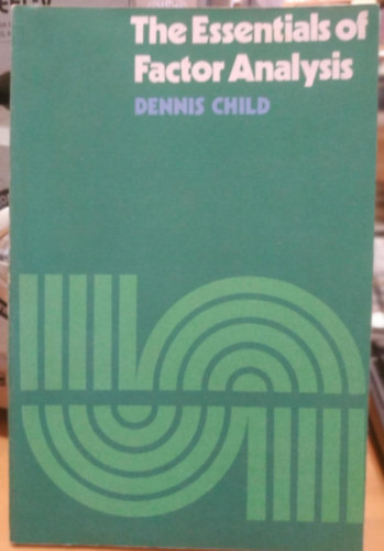 Dennis Child - The Essentials of Factor Analysis (A faktoranal�zis alapjai)
