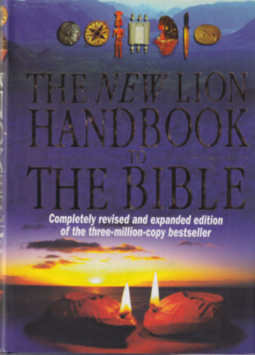 Pat and David Alexander - The new Lion Handbook to the Bible