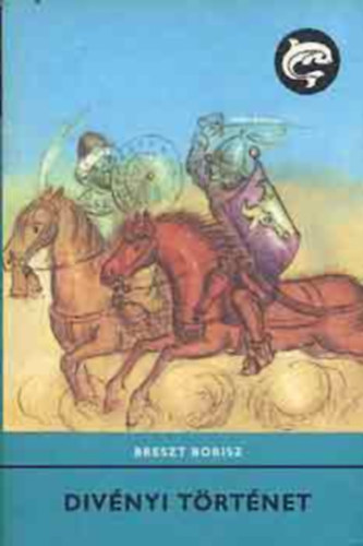 Ford.: Kócsvay Margit, Graf.: Győry Miklós Breszt Borisz - Divényi történet (Balassi Bálint-ról szóló regény)