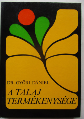 Dr. Gyri Dniel - A talaj termkenysge