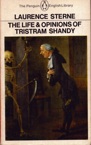 Laurence Sterne - The life & opinions of Tristram Shandy