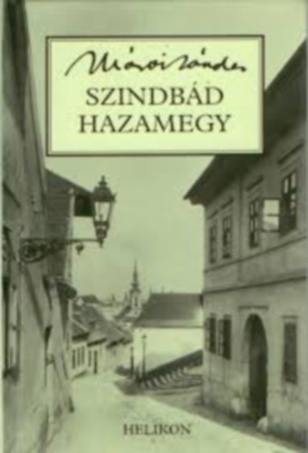 Mrai Sndor - Szinbd hazamegy