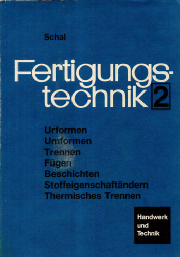Willy Schal - Fertigungstechnik 2