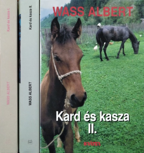 Wass Albert - Kard �s kasza I-II. k�tet