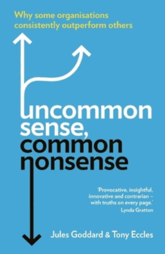Tony Eccles Jules Goddard - Uncommon sense, common nonsense