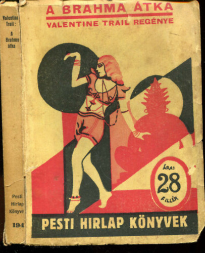 Valentine Trail - A Brahma átka