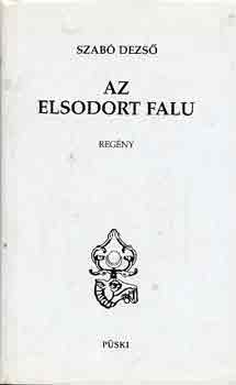 Szab� Dezs� - Az elsodort falu