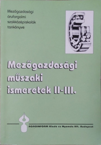 Patakin� Pet� M�ria - Mez�gazdas�gi m�szaki ismeretek II-III.