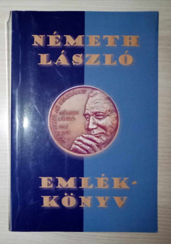 Monostori-Olasz  (Szerk.) - Nmeth Lszl emlkknyv