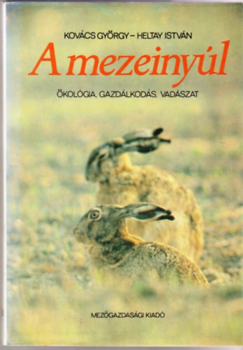Kovcs Gyrgy; Heltay Istvn - A mezeinyl