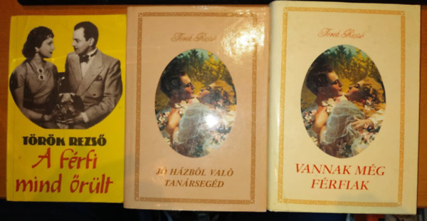 Török Rezső - Jó házból való tanársegéd + Vannak még férfiak (2 kötet)