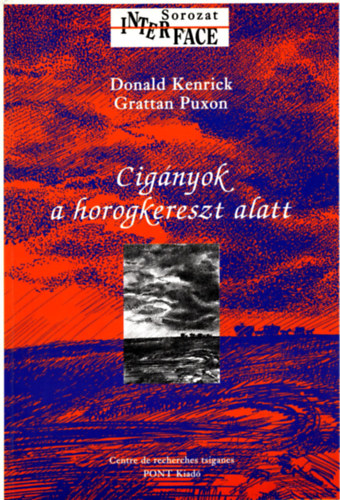 Puxon, Grattan Donald Kenrick - Cigányok a horogkereszt alatt